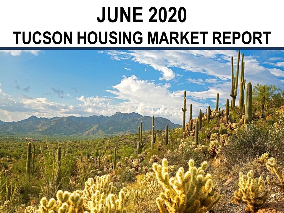 You are currently viewing Tucson Real Estate Housing Market-June 2020