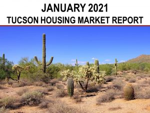 Read more about the article Tucson Real Estate Housing Market – January 2021