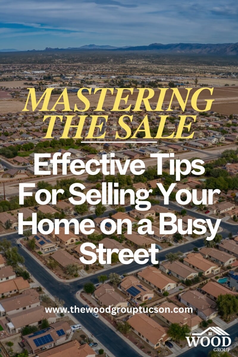 real estate, selling on a busy street, Tips for selling